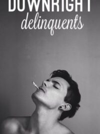 Cover image of Downright Delinquents