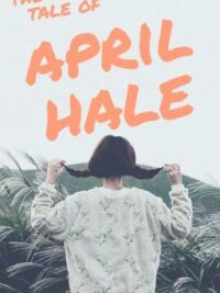 Cover image of The Quirky Tale of April Hale (Quirky Series #1)