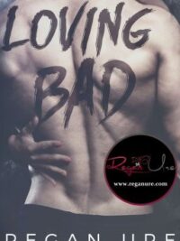 Cover image of Loving Bad – Loving Bad Series (Free Book)