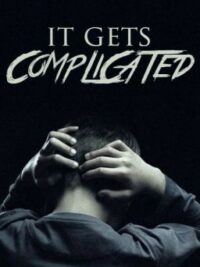 Cover image of It Gets Complicated (BoyxBoy)