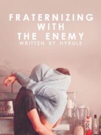 Cover image of Fraternizing with the Enemy