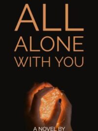 Cover image of “All Alone with you” (Boyxboy) – COMPLETED