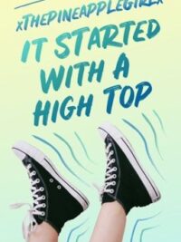 Cover image of It Started With A High Top