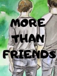 Cover image of MORE THAN FRIENDS (BoyxBoy)