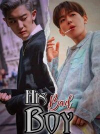 Cover image of His Bad Boy (CHANBAEK) [Boyxboy]✅