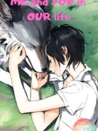 Cover image of Me and You In Our Life (BoyxBoy)