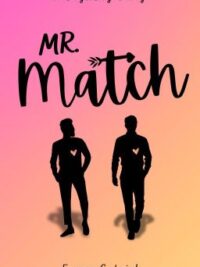 Cover image of Mr. Match (BoyxBoy) ✓